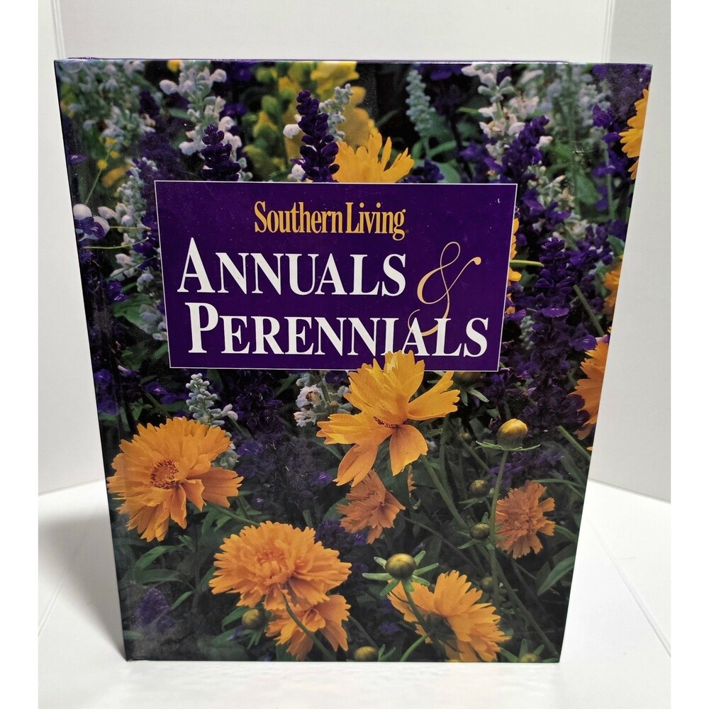 Southern Living Annuals And Perennials Book